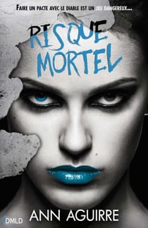 Danger mortel Tome 3 : risque mortel