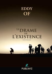 Le drame de l'existence