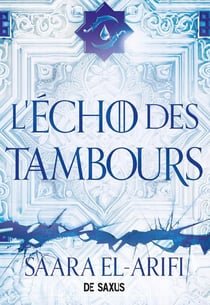 L'ultime brasier Tome 2 : L'écho des tambours