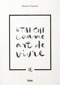 Le tai chi comme art de vivre