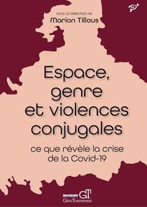 Espace, genre et violences conjugales : ce que revèle la crise de la covid-19