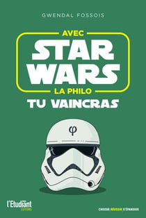 Avec Star Wars, la philo tu vaincras