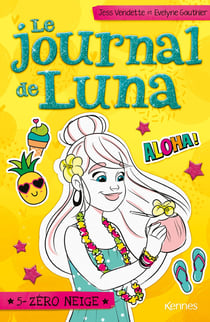 Le journal de Luna Tome 5 : zéro neige