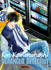Ron Kamonohashi : deranged detective Tome 11