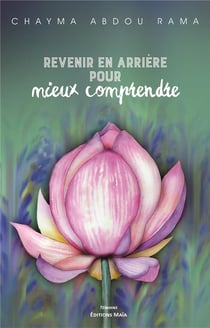 Revenir en arrière pour mieux comprendre