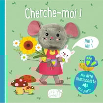Mon livre sonore : Mon livre marionnette qui parle : Cherche-moi !