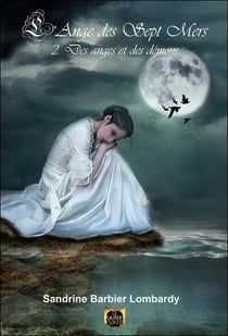 L'ange des sept mers tome 2 - des anges et des demons