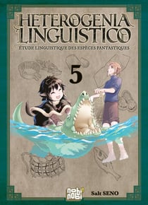 Heterogenia linguistico : étude linguistique des espèces fantastiques Tome 5