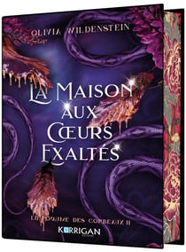 Le royaume des corbeaux Tome 2 : La maison aux coeurs exaltés
