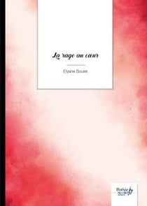 La rage au cur