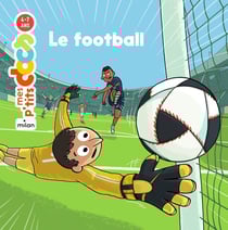 Mes p'tits docs : le football