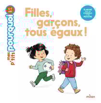 Filles, garçons, tous égaux !