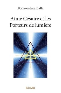 Aime cesaire et les porteurs de lumiere