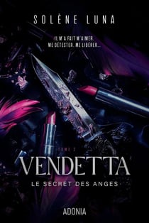 Le secret des anges Tome 2 : Vendetta