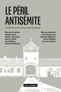 Le Péril antisémite : Antisémitisme structurel dans la modernité capitaliste