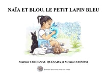 Naia et blou, le petit lapin bleu