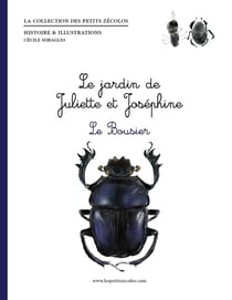 Le jardin de Juliette et Joséphine - le bousier