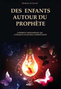 Des enfants autour du prophète ﷺ