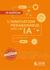 Je maîtrise : L'innovation pédagogique avec les IA