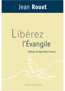 Libérez l'évangile