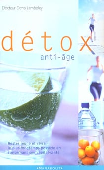 Detox anti-age