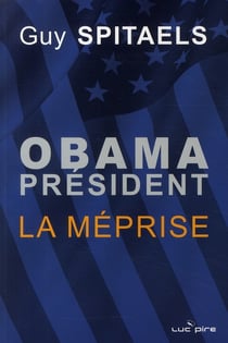 Obama président - la méprise