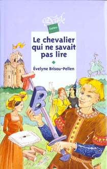 Le chevalier qui ne savait pas lire