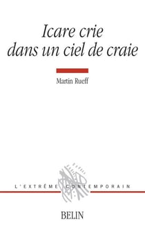 Icare crie dans un ciel de craie