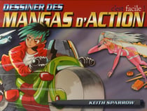 Dessiner des mangas d'action, c'est facile !