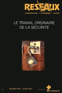 Revue reseaux n.30 - le travail ordinaire de la sécurité