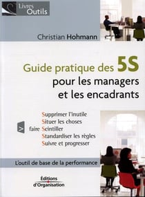 Guide pratique des 5s pour les managers et les encadrants