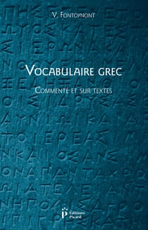 Vocabulaire grec, commenté et sur textes