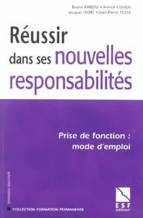 Reussir dans ses nouvelles responsabilites (EDITION 2003)