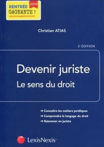 Devenir juriste - le sens du droit (2e édition)