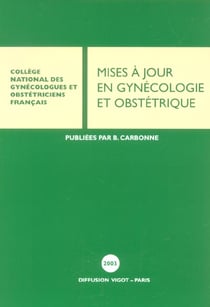 Mise a jour en gynecologie et obstetrique
