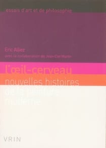 L'oeil-cerveau - nouvelle histoire de la peinture moderne