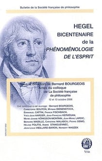 Bulletin de la societe francaise de philosophie - hegel, bicentenaire de la phénoménologie de l'esprit