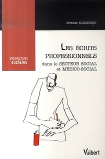 Les écrits professionnels dans le travail social et médico-social