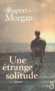 Une etrange solitude