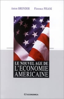 Le nouvel age de l'économie américaine