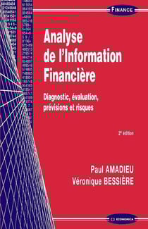Analyse de l'information financière - diagnostic, évaluation, prévisions et risques (2e édition)