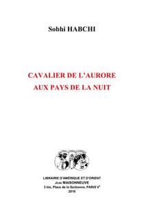 Cavalier de l'aurore - aux pays de la nuit