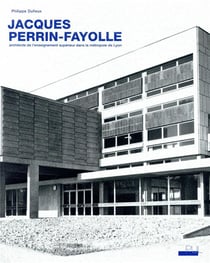 Jacques perrin-fayolle, architecte de l'enseignement supérieur dans la métropole de lyon
