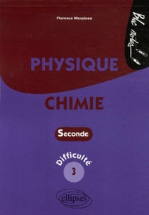 Physique chimie - 2nde - difficulté 3
