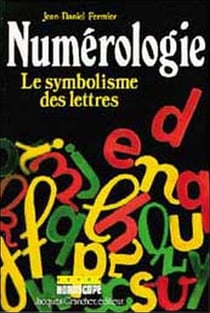 Numérologie - le symbolisme des lettres