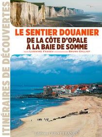 Le sentier douanier de la côte d'opale à la baie de somme