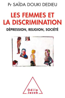 Les femmes et la discrimination - dépression, religion, société
