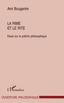 La rime et la rite : Essai sur le prêche philosophique