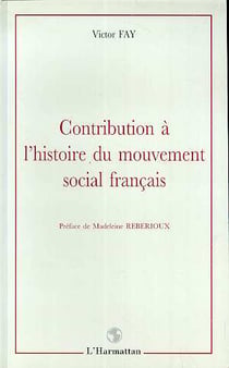 Contribution à l'histoire du mouvement social français