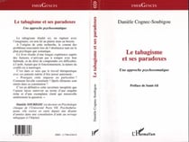 Le tabagisme et ses paradoxes - une approche psychosomatique